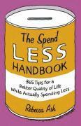 bokomslag The Spend Less Handbook