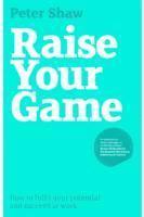 Raise Your Game