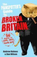 The Painspotter's Guide to Broken Britain 1