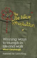 The Be Nice Revolution 1