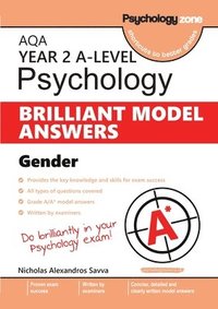 bokomslag AQA A Level Psychology BRILLIANT MODEL ANSWERS: Gender