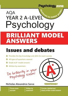 AQA Psychology BRILLIANT MODEL ANSWERS: Issues and Debates