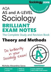 bokomslag AQA Sociology BRILLIANT EXAM NOTES: Theory and Methods: A-level