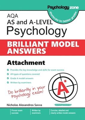 Nicholas Savva - AQA Psychology BRILLIANT MODEL ANSWERS: Attachments: AS and A-level, Häftad