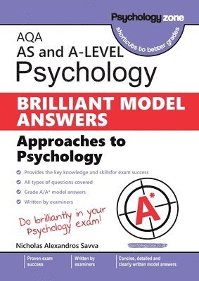 bokomslag AQA Psychology BRILLIANT MODEL ANSWERS: Approaches to Psychology: AS and A-level