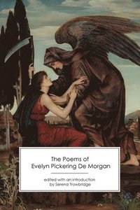 bokomslag The Poems of Evelyn Pickering De Morgan