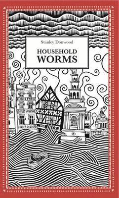 Stanley Donwood - Household Worms, Häftad