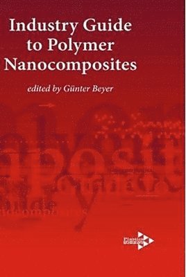 bokomslag Industry Guide to Polymer Nanocomposites