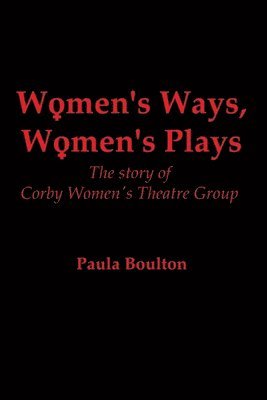 bokomslag Women's Ways, Women's Plays