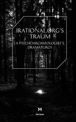 Irational, V. M, Slater Berry - Irational.org's Traum, Häftad