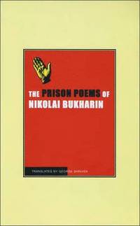 bokomslag The Prison Poems of Nikolai Bukharin