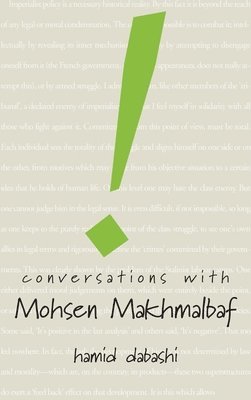 Conversations with Mohsen Makhmalbaf 1