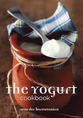 bokomslag The Yogurt Cookbook