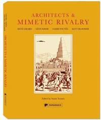 bokomslag Architects & Mimetic Rivalry