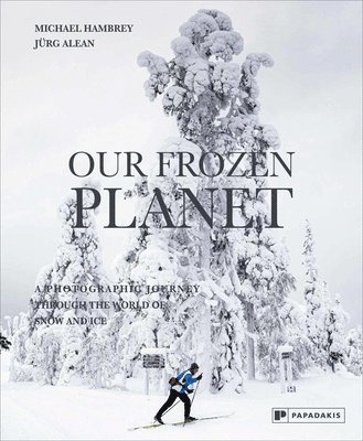 Our Frozen Planet 1