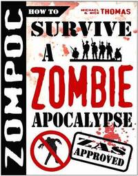 bokomslag Zompoc:  How to Survive a Zombie Apocalypse