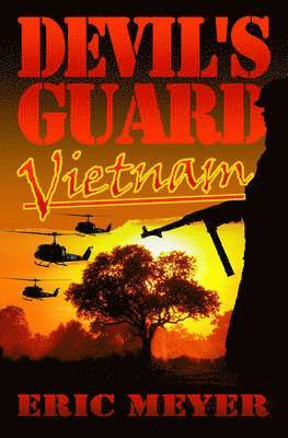 Eric Meyer - Devil's Guard Vietnam, Häftad