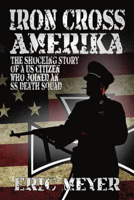Eric Meyer - Iron Cross Amerika, Häftad