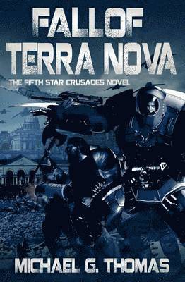 Michael G. Thomas - Fall of Terra Nova, Häftad
