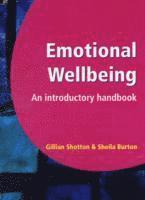 bokomslag Emotional Wellbeing: An Introductory Handbook