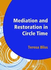 bokomslag Mediation and Restoration in Circle Time