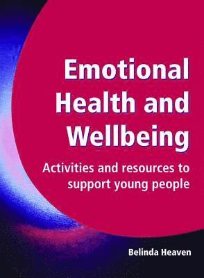 bokomslag Emotional Health and Wellbeing