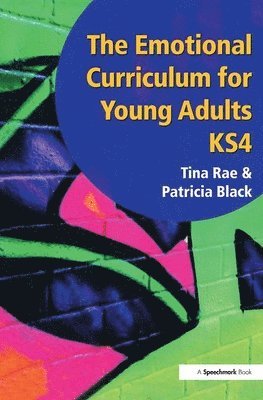 Tina Rae, Patricia Black - The Emotional Curriculum for Young Adults, Häftad
