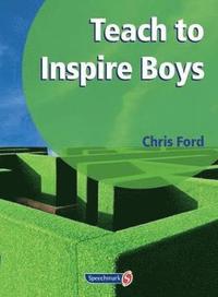 bokomslag Teach to Inspire Boys