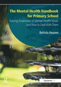 bokomslag The Mental Health Handbook for Primary School