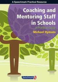 bokomslag Coaching and Mentoring Staff in Schools