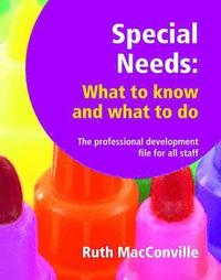 bokomslag Special Needs What to Know and What to Do