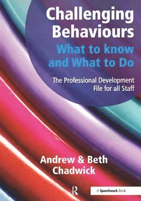 Challenging Behaviours - What to Know and What to Do 1