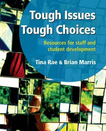 Tina Rae, Brian Marris - Tough Issues, Tough Choices, Häftad