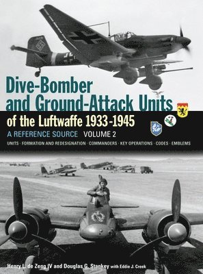 bokomslag Dive Bomber and Ground Attack Units of the Luftwaffe 1933-45 Volume 2