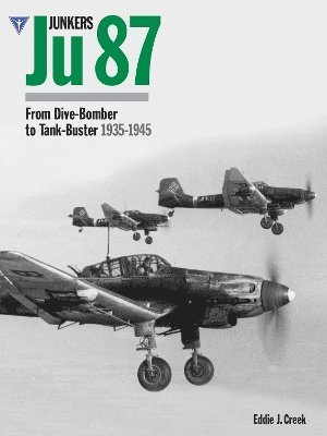 (aka Eddie Nielinger) Eddie J Creek - Junkers Ju87, Inbunden