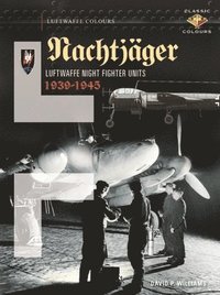 bokomslag Nachtjger  Luftwaffe Night Fighter Units 1939-45