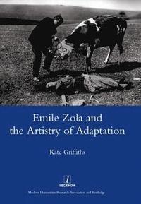 bokomslag Emile Zola and the Artistry of Adaptation
