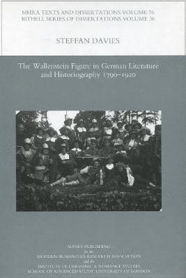 bokomslag The Wallenstein Figure in German Literature and Historiography 1790-1920