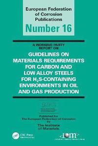 bokomslag Guidelines on Materials Requirements for Carbon and Low Alloy Steels