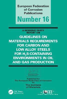 Guidelines on Materials Requirements for Carbon and Low Alloy Steels 1