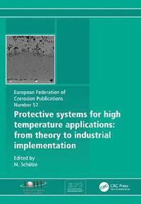 bokomslag Protective Systems for High Temperature Applications EFC 57