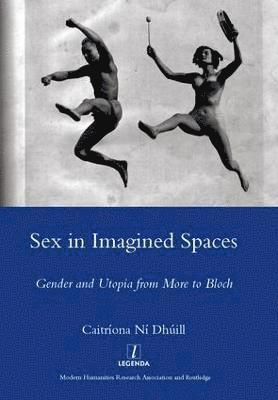 Caitriona Dhuill - Sex in Imagined Spaces, Inbunden