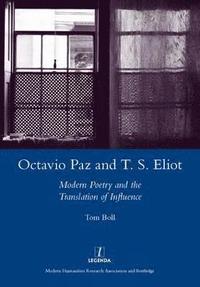 bokomslag Octavio Paz and T. S. Eliot