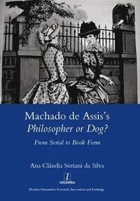 bokomslag Machado De Assis's Philosopher or Dog?