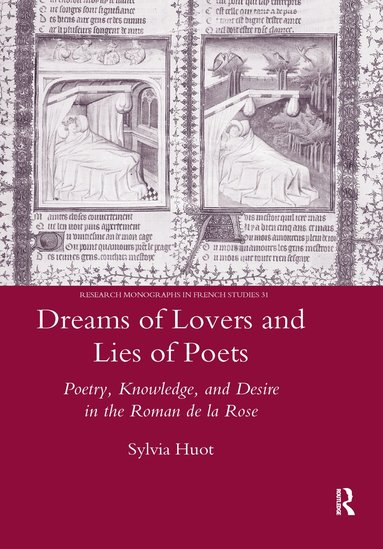Sylvia Huot - Dreams of Lovers and Lies of Poets, Inbunden