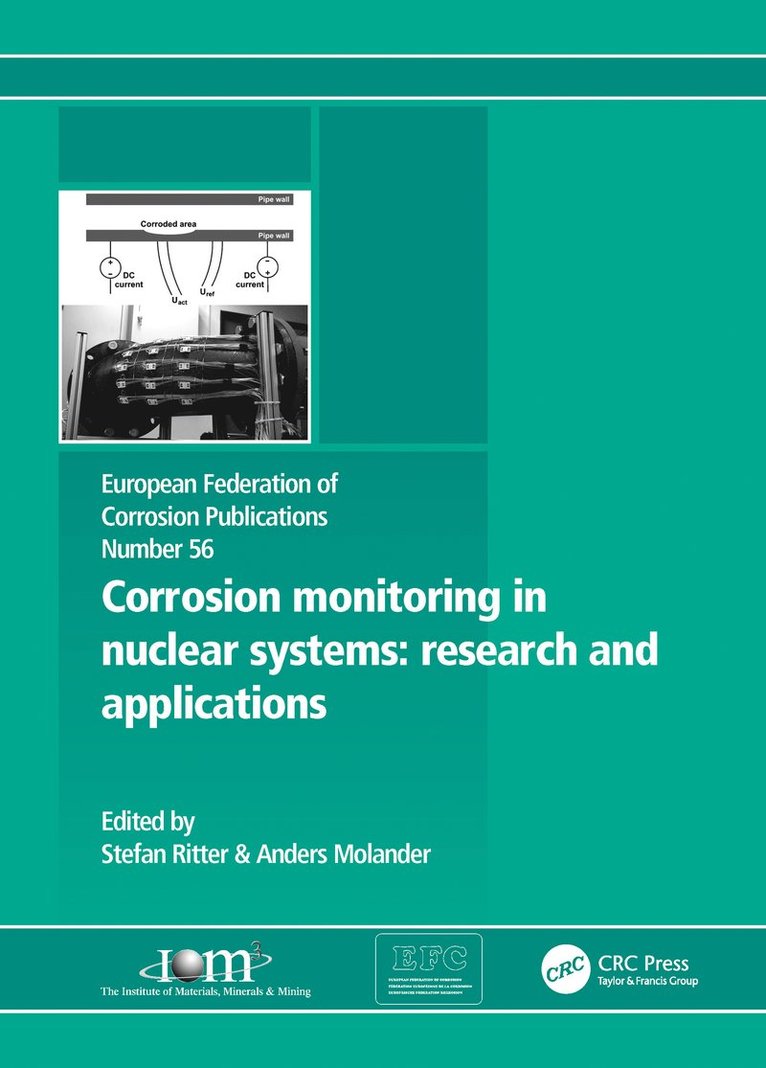 Stefan Ritter, Anders Molander - Corrosion Monitoring in Nuclear Systems EFC 56, Inbunden