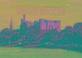 Colin Nutt - Inverness: Picturing Scotland, Inbunden
