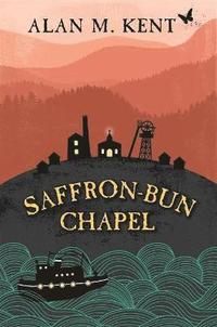 bokomslag Saffron-Bun Chapel