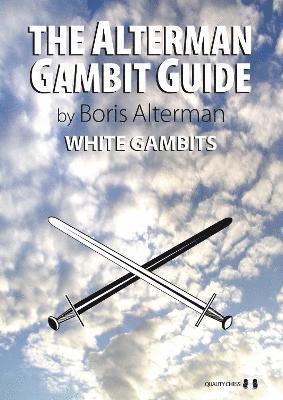 The Alterman Gambit Guide 1