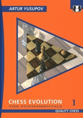 Artur Yusupov - Chess Evolution 1, Inbunden